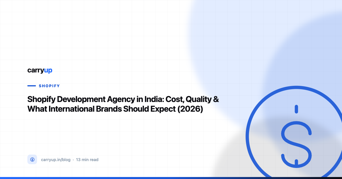 Shopify Development Agency in India: Cost, Quality & What International Brands Should Expect (2026)