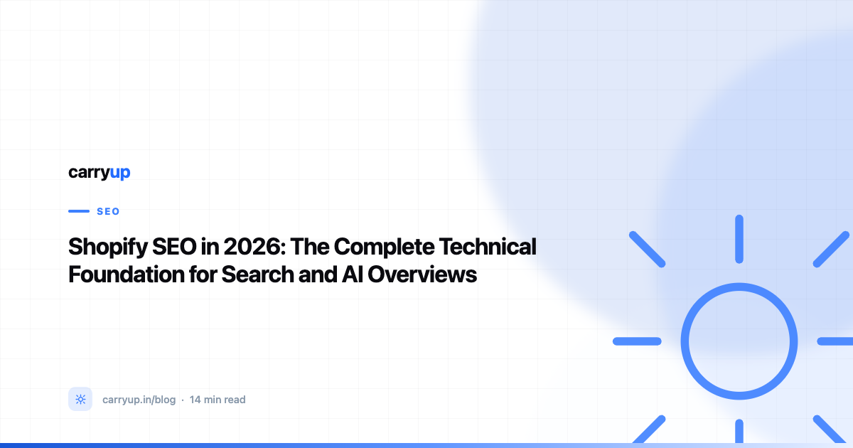 Shopify SEO in 2026: The Complete Technical Foundation for Search and AI Overviews